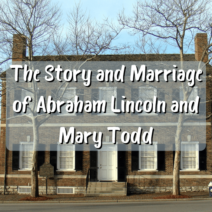 Read on to learn about the incredible story of Abraham Lincoln and Mary Todd, his wife. They shared an intriguing story of commitment and love over many years. Pictured above is the childhood home of Mary Todd Lincoln in Lexington, Kentucky.
