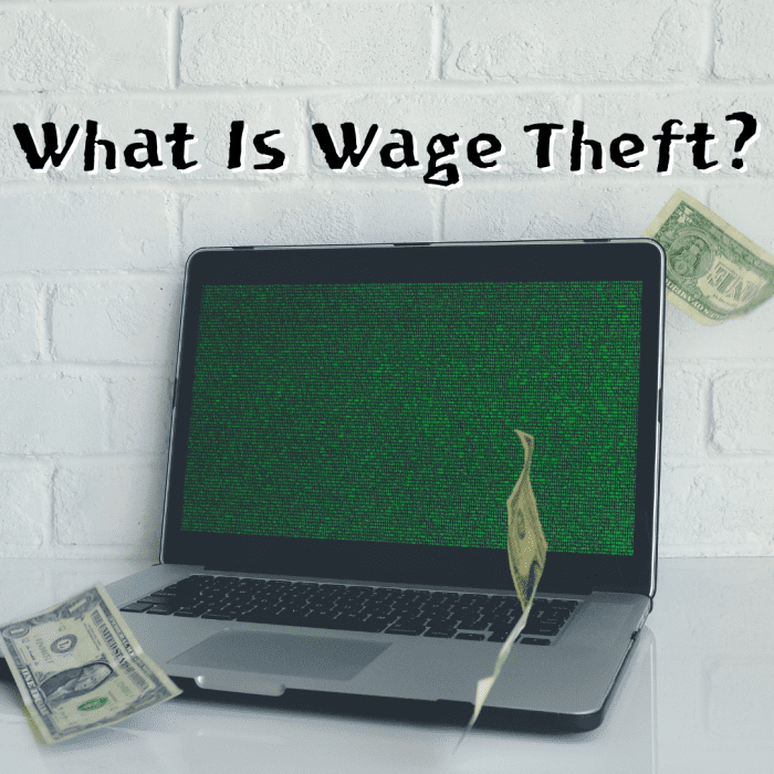 Wage theft is a nefarious practice that some businesses engage in to take advantage of their workers. Learn how to protect yourself and recover your money if you've been victimized.