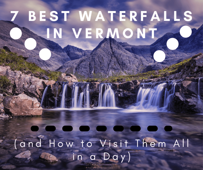 7 Best Waterfalls in Vermont (and How to Visit Them All in a Day