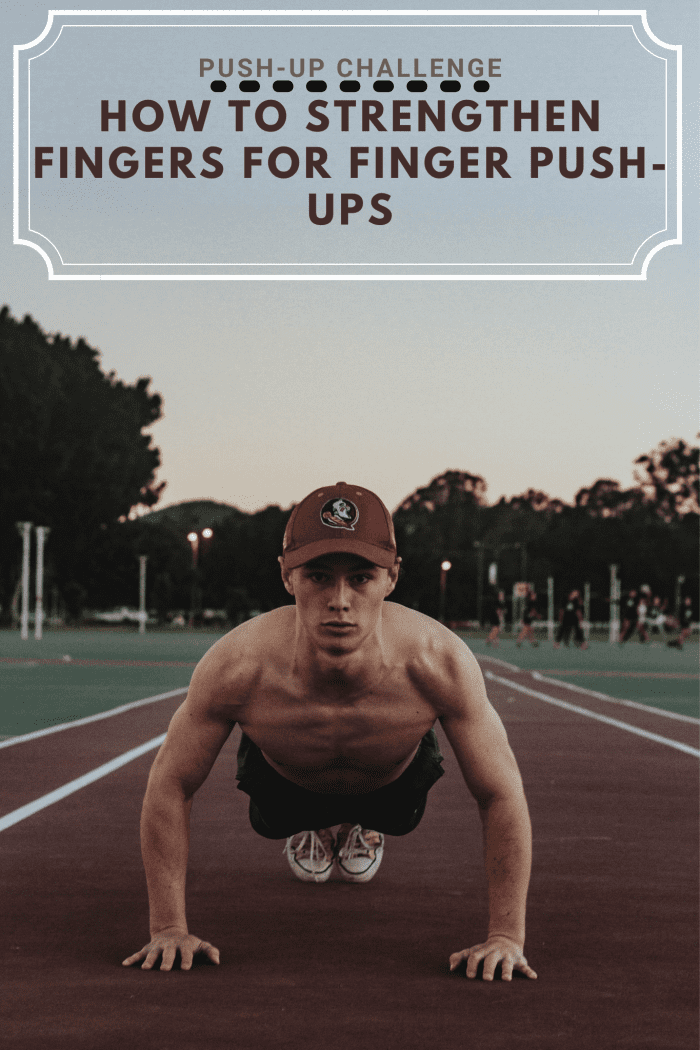 PushUp Challenge How to Strengthen Fingers for Finger PushUps