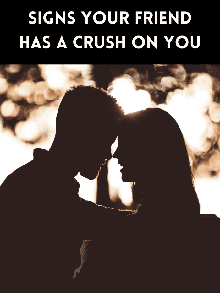 We've all been in a situation where we've developed a crush on our friend. It can be agonizing trying to tell whether they like you back. This list hopes to clear up any confusion.