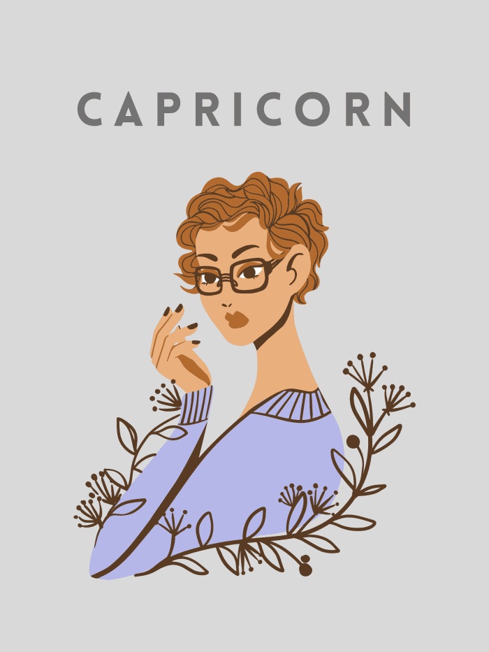 Capricorns like to think of the big picture. They're on a mission to survive. They're often family-oriented.
