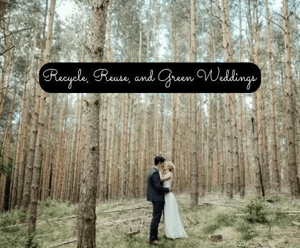 A wedding is a major milestone for a couple. It unites family and friends together. You'll treasure the memories always. You can do all this and be kind to mother earth.