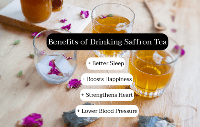 Saffron tea is great if you're wanting to boost your mood. Saffron makes you happy. It's good for your heart and supports your cardiovascular system.