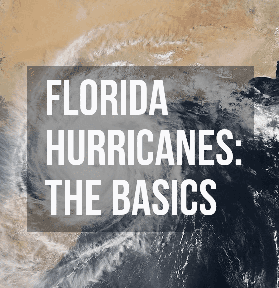 It's important to know some hurricane basics before deciding whether to live in Florida (and where to live in Florida).