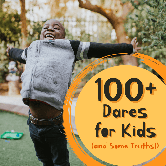 Make your next family game night more exciting (and hilarious) by playing Truth or Dare! It's easy to play a kid-friendly version of this game if you prepare the dares and truths ahead of time, and we've got 100+ ideas for you!