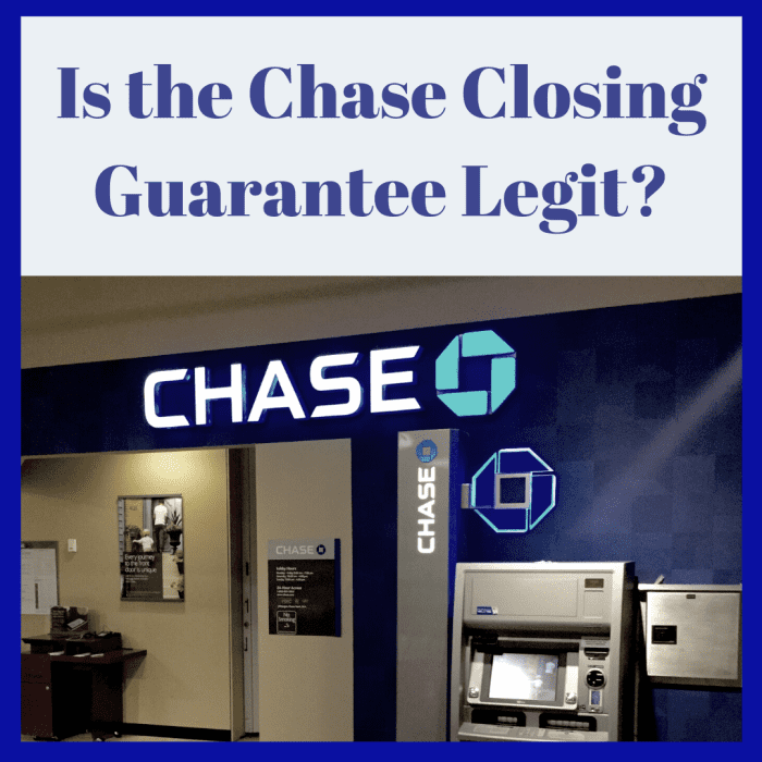 3 Reasons the Chase Closing Guarantee May Not Be Legit ToughNickel