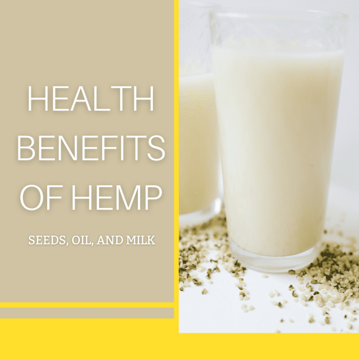 Hemp seeds, milk, and oil are versatile and nutritious.