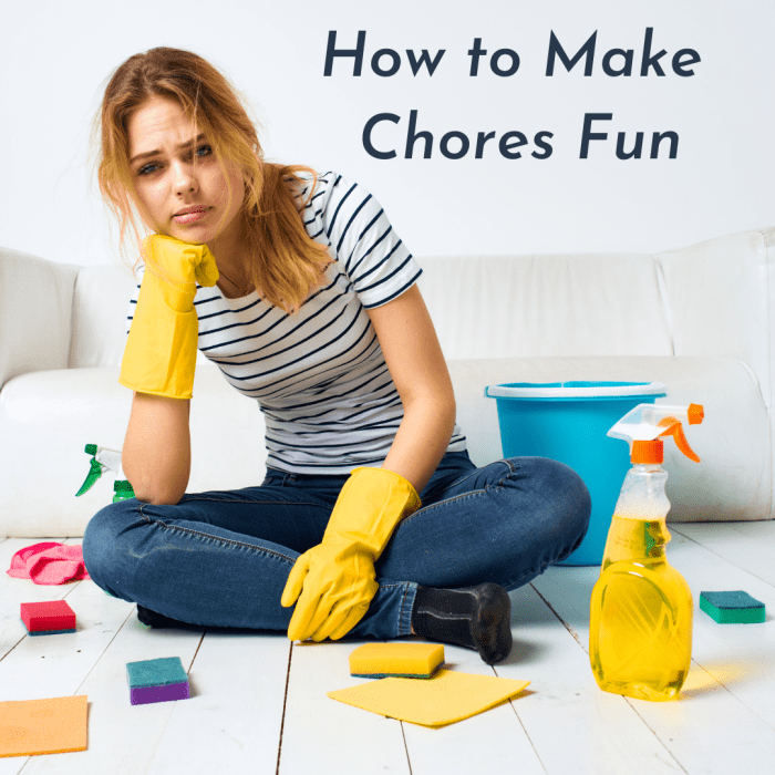 How to Make Chores Fun in 25 Easy Ways! Dengarden