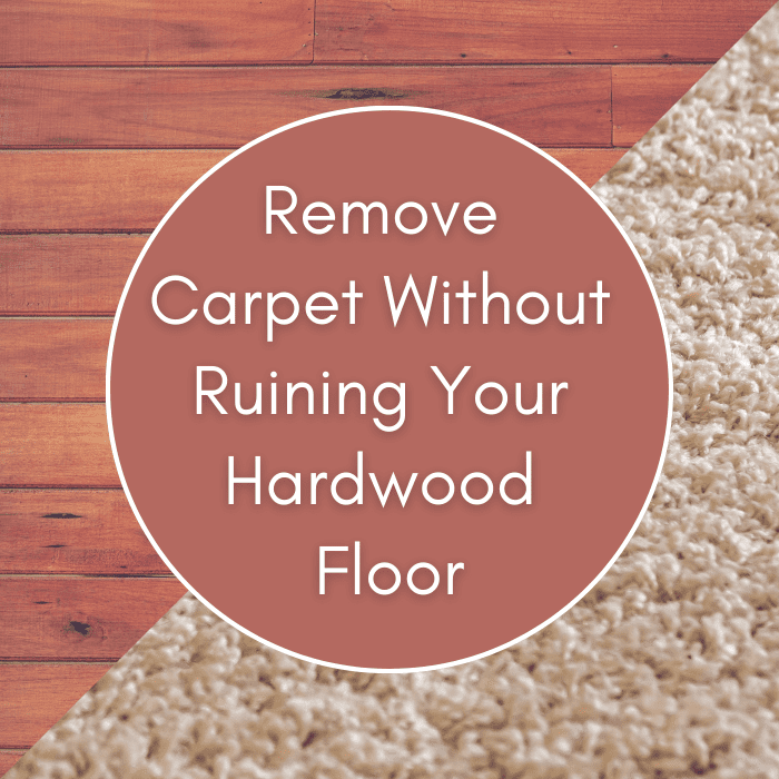 How to Remove Carpet Without Ruining Your Hardwood Floor Dengarden