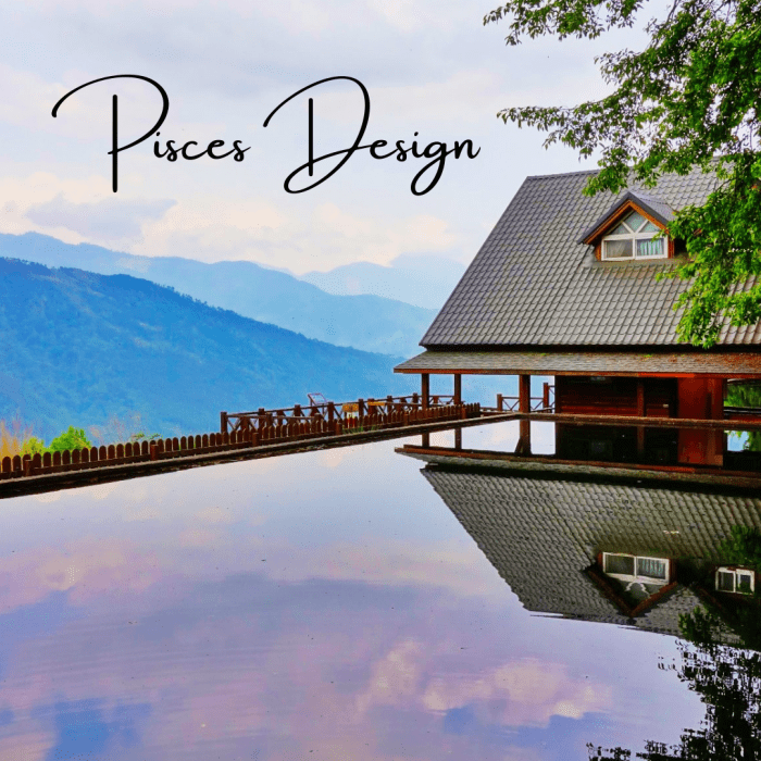 A Pisces home is a world of distinct possibilities, repetition, reflection, beauty, grace, elegance, and peace.