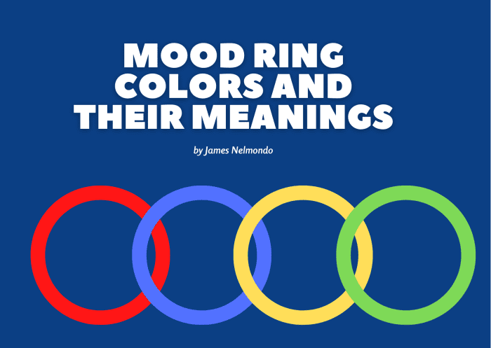 Mood ring colors represent emotion, and the resulting expression requires interpretation and can mean different things!