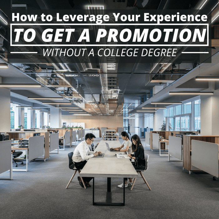 Learn how experience, certifications, participation in special projects and unique skill set can set you apart—even if you don't have a degree.