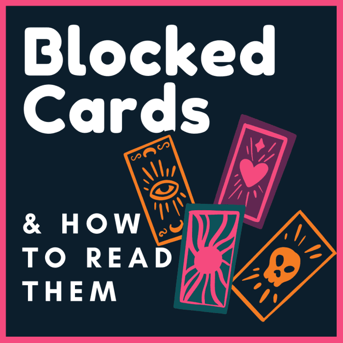 Understand what it means when a tarot card is "blocked" and learn how to interpret this type of card position.