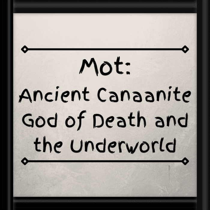 Mot was the ancient Canaanite god of death and the Underworld. He shared similarities with the Devil, is thought to be present in the Bible, and may have been the inspiration for the Grim Reaper.