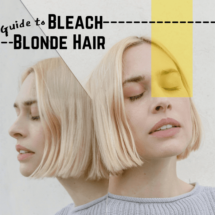 Guide to bleach blonde hair