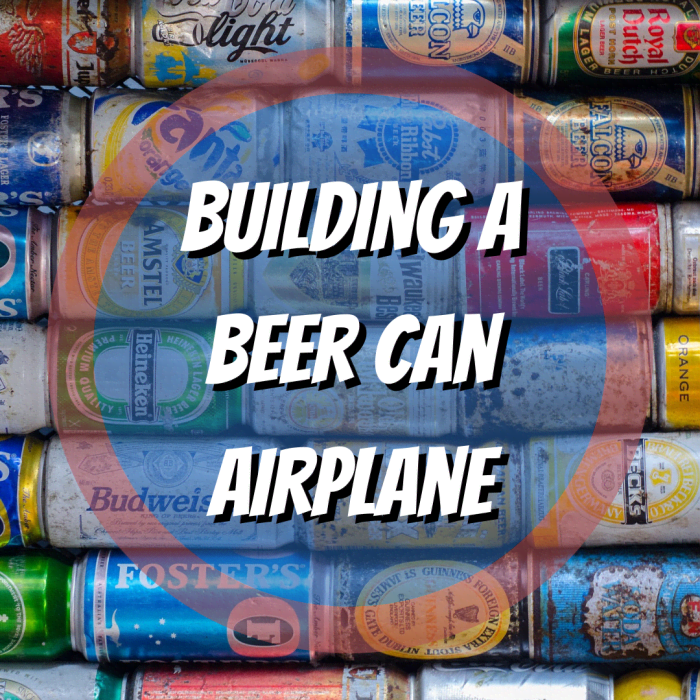 This article provides easy-to-follow, step-by-step instructions for how to build an inexpensive toy airplane out of beer cans.
