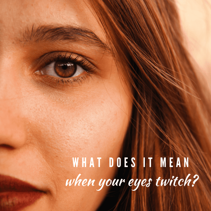 Right or Left Eye Twitching Meanings and Superstitions (2022)