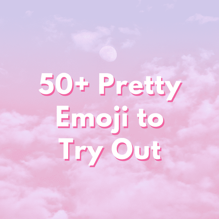 Prettiest Emojis: The Ultimate List - TurboFuture