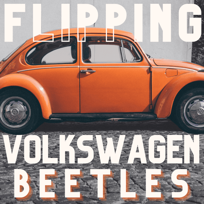 Flipping Classic VW Beetle Cars For A Living - AxleAddict