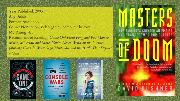 Masters of Doom (4/5) with reading recommendations: Game On!, Console Wars, You're Never Weird on the Internet