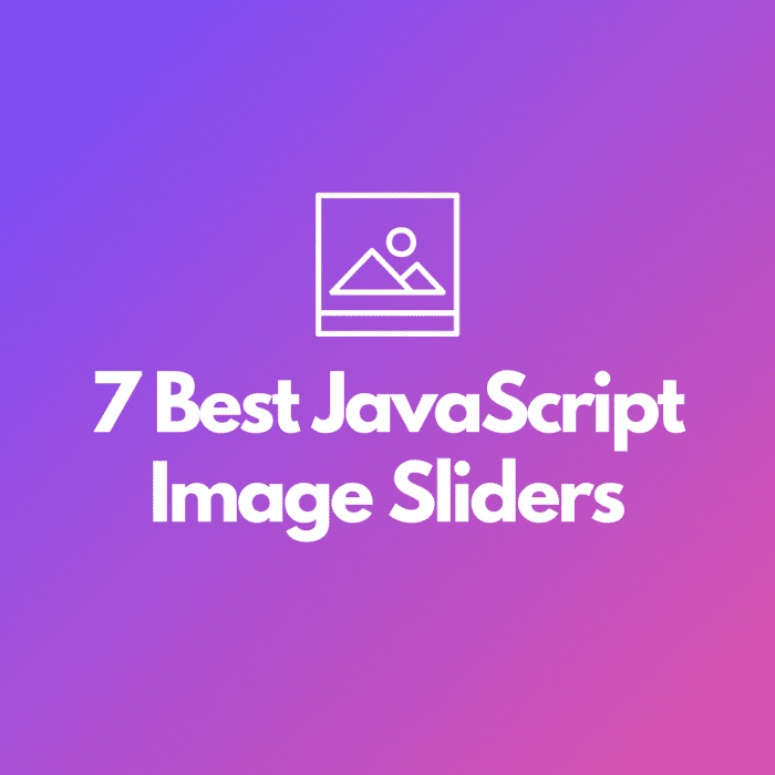 7 Best JavaScript Image Sliders to Check Out The Ultimate List HubPages