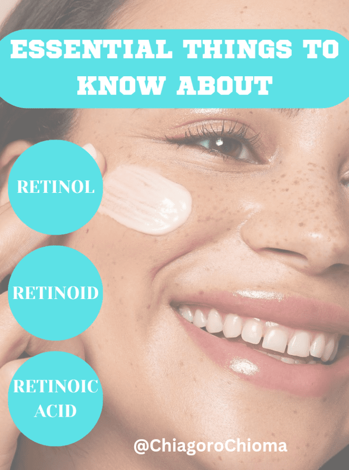 Essential Things to Know Before Using Retinol and Retinoids HubPages