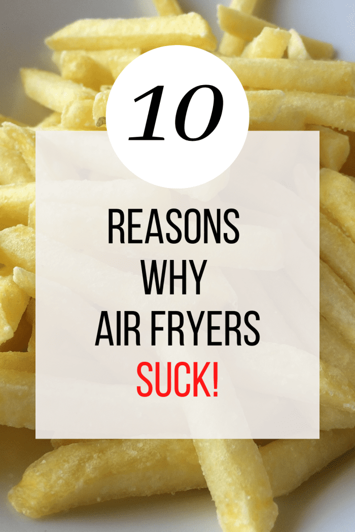 10 Disadvantages of Air Fryers Dengarden