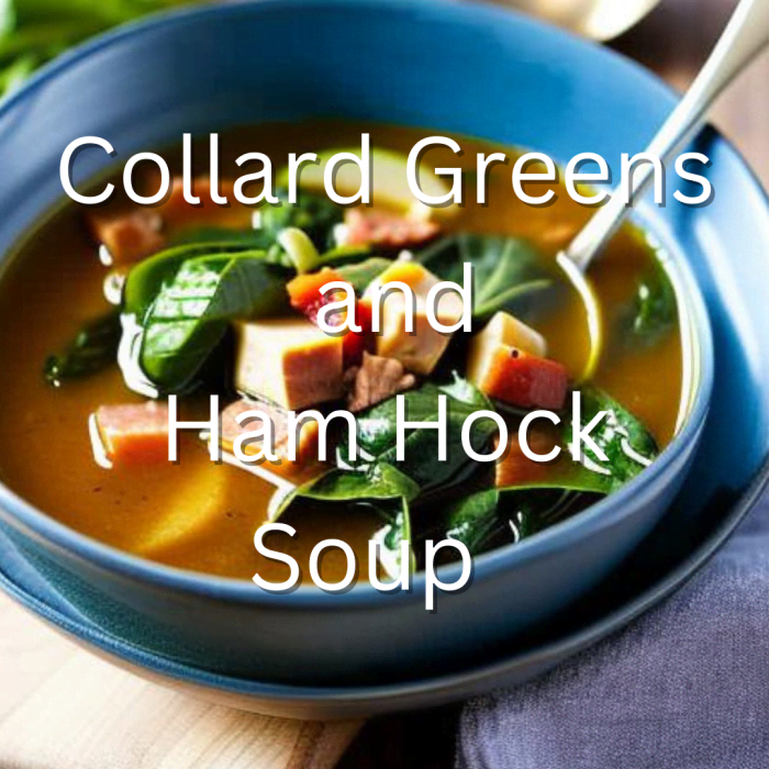 Collard Greens and Ham Hock Soup HubPages