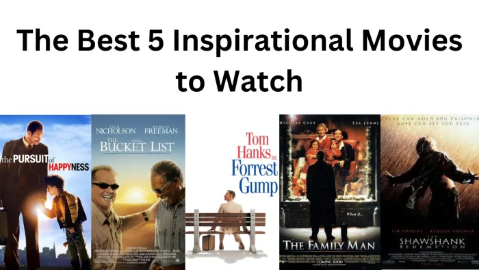 Must Watch these 5 Inspirational Movies That Will Change Your Life !