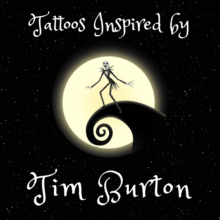 Tattoo designs from Tim Burton works like "The Nightmare Before Christmas."