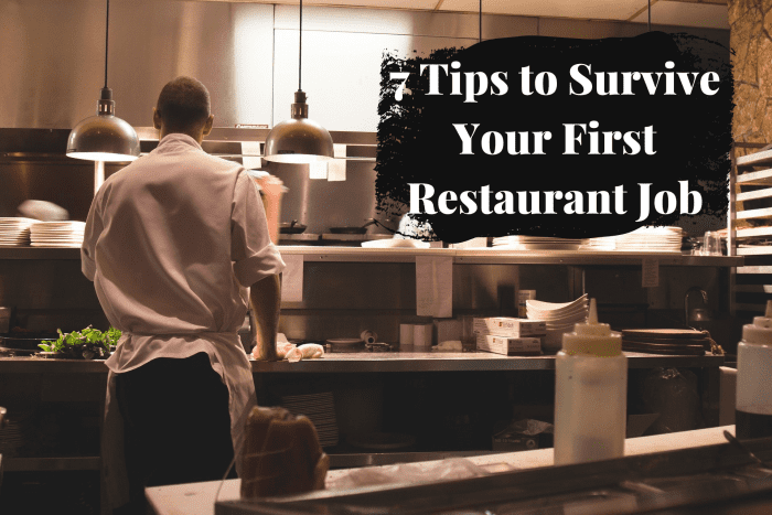 7 Tips for Surviving Your First Restaurant Job - ToughNickel