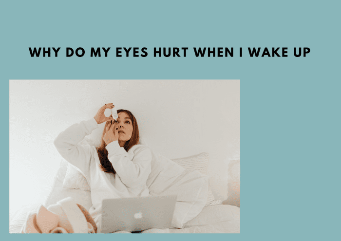 the-reason-why-your-eyes-hurt-when-you-wake-up-hubpages