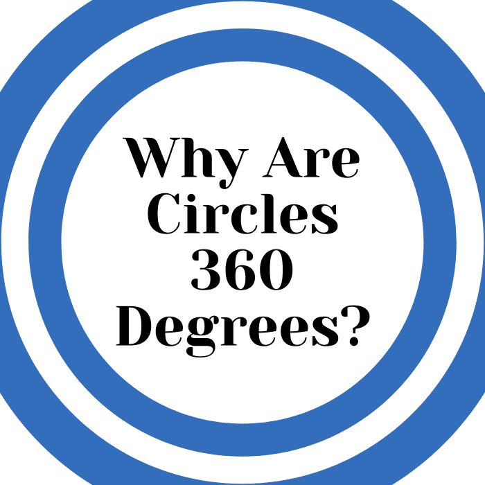 why-do-we-split-a-circle-into-360-degrees-a-look-at-the-origins-of-360