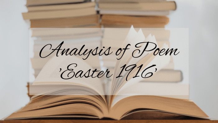 Analysis Of Poem 'Easter 1916' By William Butler Yeats - Owlcation