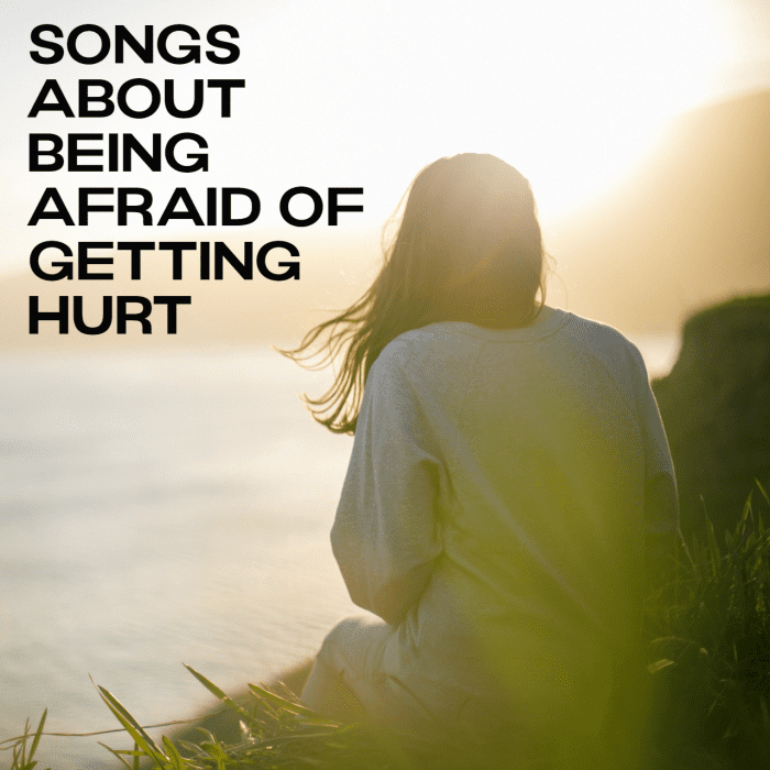 61 Songs about Being Afraid of Getting Hurt - Spinditty