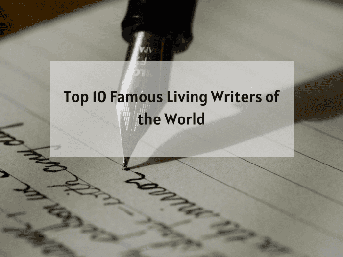 Top 10 Famous Living Writers Of The World Owlcation   Top 10 Living Writers Of The World 