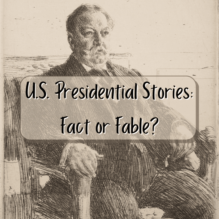 Read on for intriguing stories about three U.S. presidents: William Howard Taft, John Quincy Adams, and Grover Cleveland. This article considers whether these stores are fact or fable. Pictured above is Taft, the heaviest U.S. president in history.