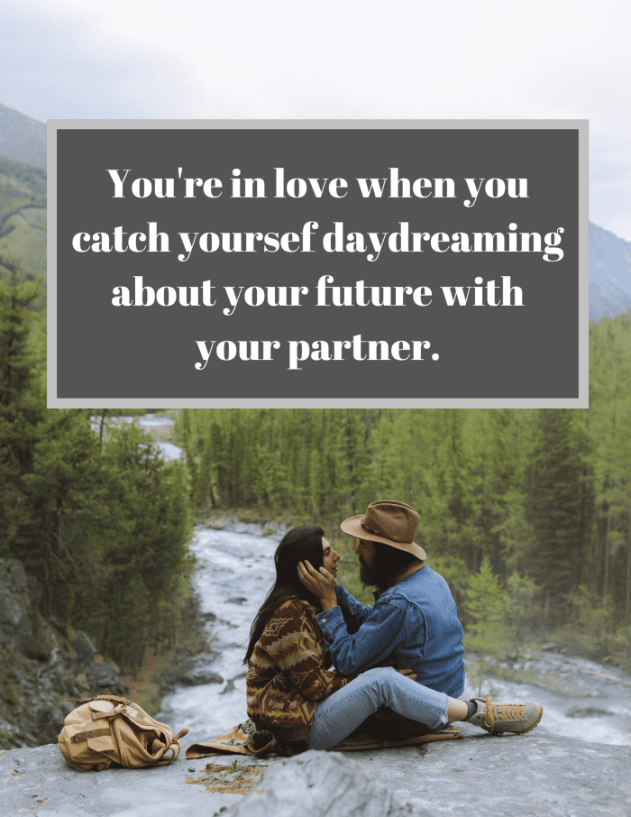 Love is felt everywhere and not just in hormones. The one you love will take a place in your mind. You'll want to be close. You'll get excited when you hear about them.
