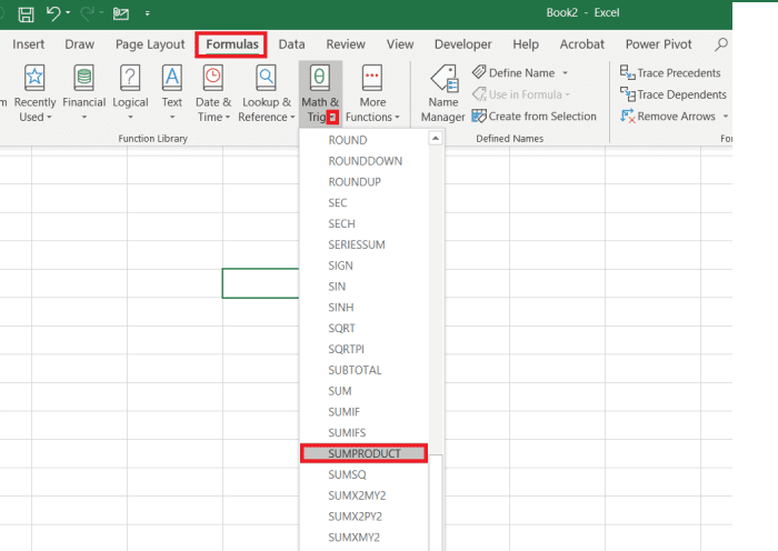 To insert the SUMPRODUCT function from the formulas tab you must first navigate to Formulas→Math & Trig→SUMPRODUCT.