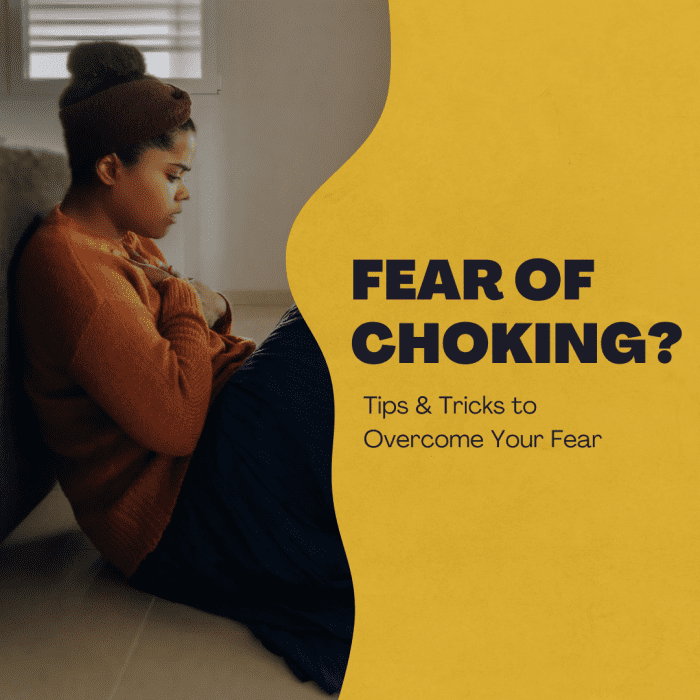 How to Handle Fear of Choking HealthProAdvice