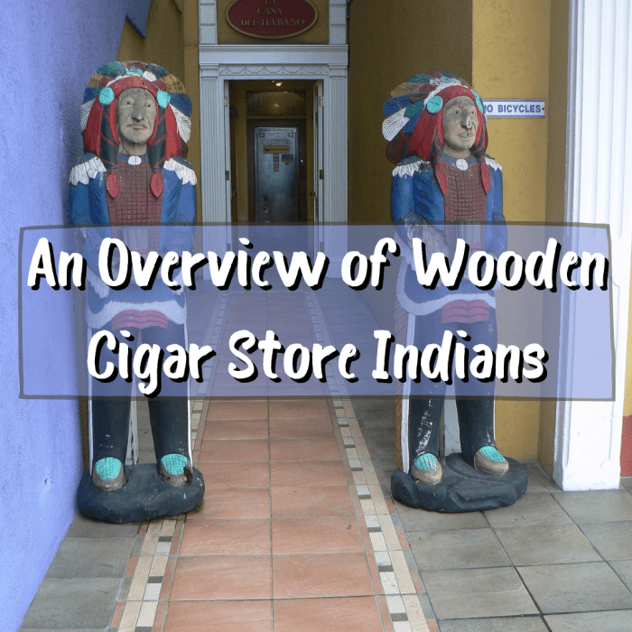 Is a cigar store Indian offensive? How much is a wooden Indian worth today? Read on to learn the answers to these questions and more!