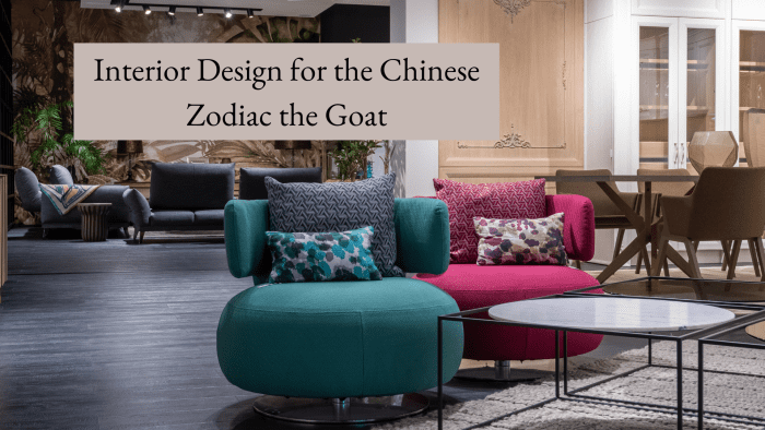 One of my favorite design templates has to do with the Chinese Zodiac Goat. This template embraces color, materials, and patterns. Your home should be whimsical and memorable, not drab and in plain colors.