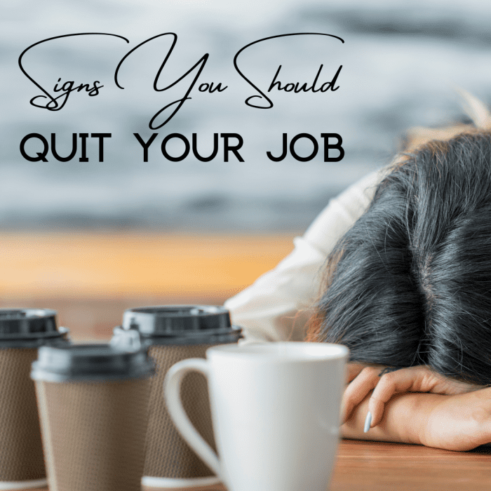Are you an exhausted, emotional wreck at work? It might be time to consider quitting.