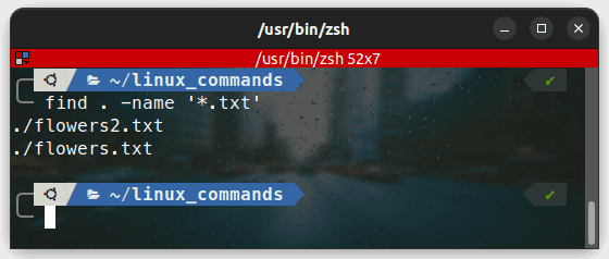 The above find command searched for all (' * ') the files in the current directory (' . ') whose name ('-name') ends with (".txt").