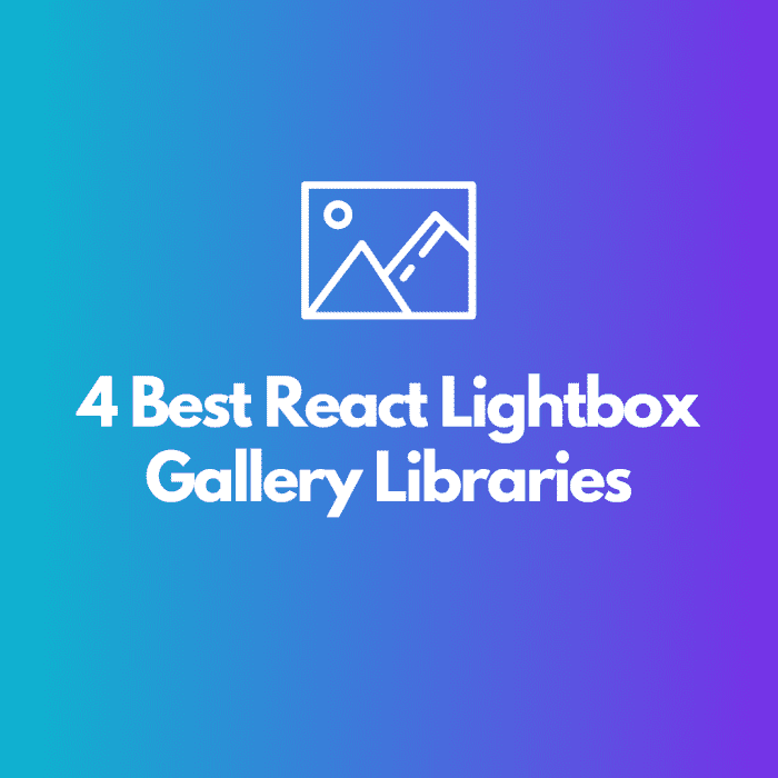 Discover some of the best React lightbox gallery libraries in this ultimate guide!