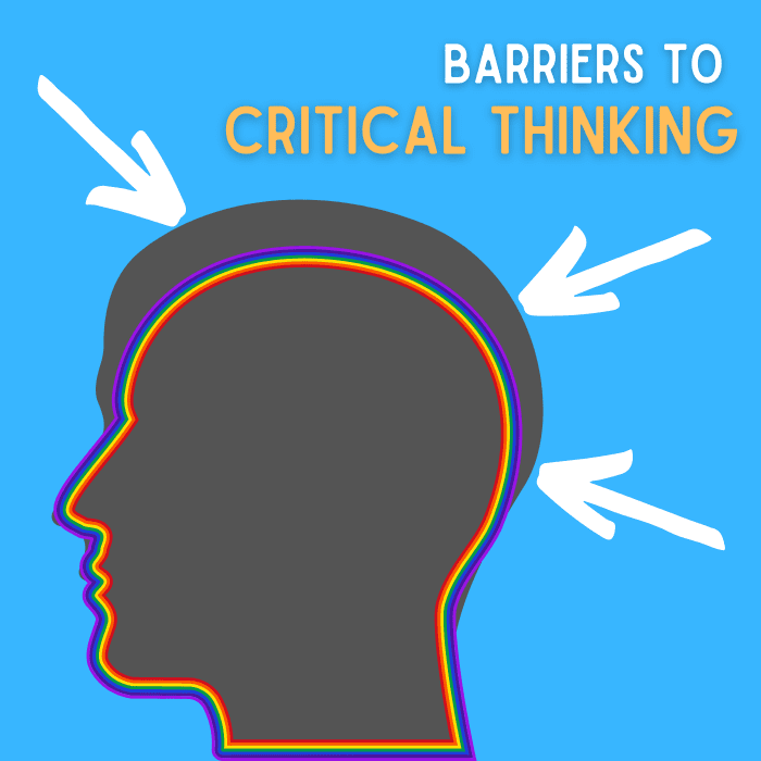 examples of critical thinking barriers