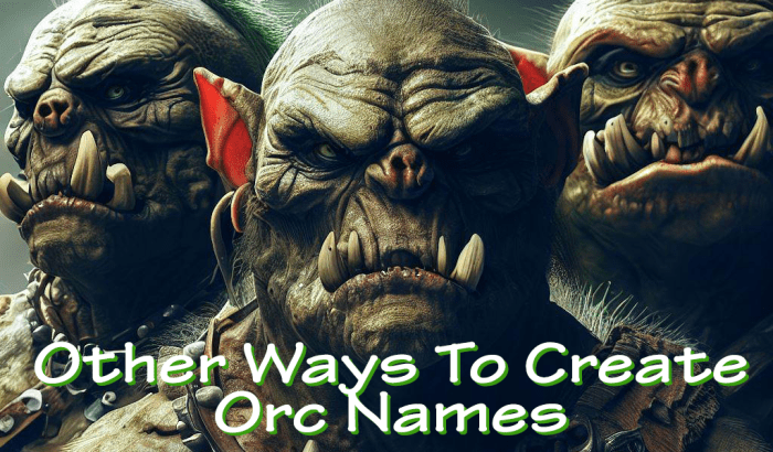 100+ Orc Names - HobbyLark