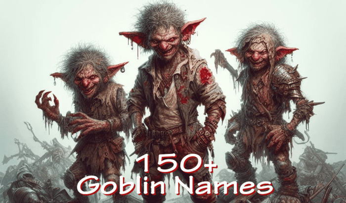 150+ Goblin Names - HobbyLark