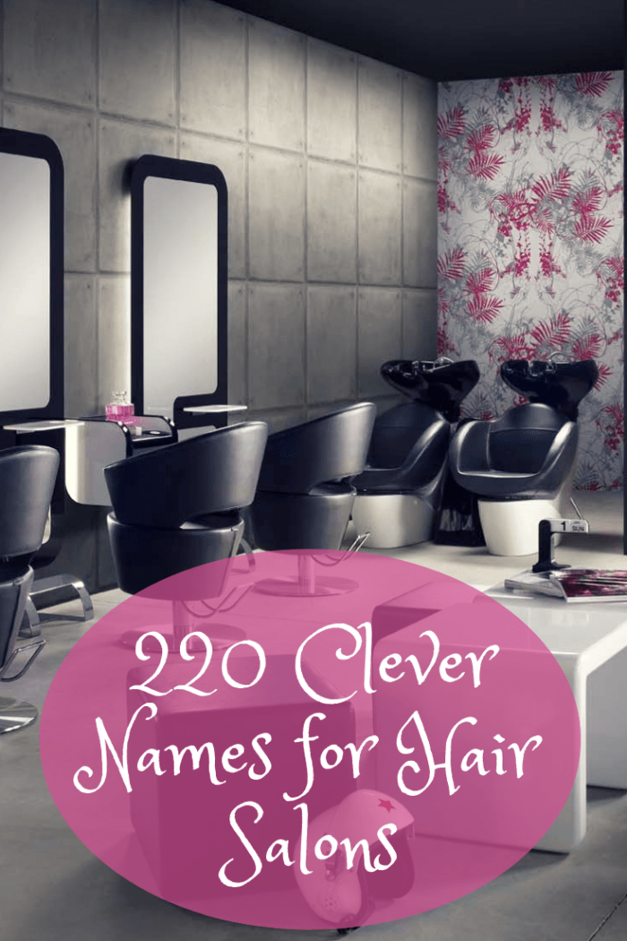 Look no further, here are 220 ideas to help you name your new hair salon.